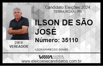 Candidato ILSON DE SÃO JOSÉ 2024 - TERRA ROXA - Eleições