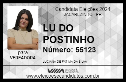 Candidato LU DO POSTINHO 2024 - JACAREZINHO - Eleições