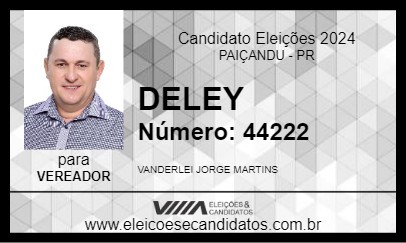 Candidato DELEY 2024 - PAIÇANDU - Eleições