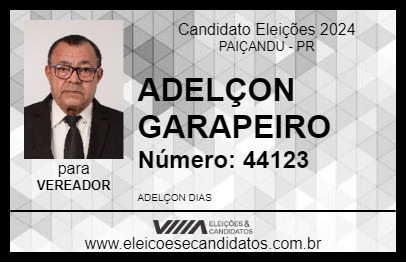 Candidato ADELÇON GARAPEIRO 2024 - PAIÇANDU - Eleições