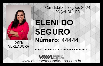 Candidato ELENI DO SEGURO 2024 - PAIÇANDU - Eleições