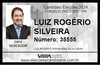 Candidato LUIZ ROGÉRIO SILVEIRA 2024 - CORNÉLIO PROCÓPIO - Eleições