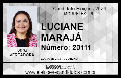 Candidato LUCIANE MARAJÁ 2024 - MORRETES - Eleições