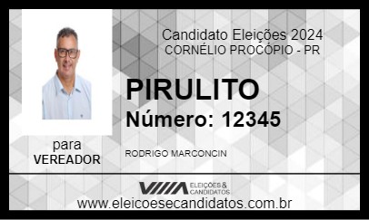 Candidato PIRULITO 2024 - CORNÉLIO PROCÓPIO - Eleições