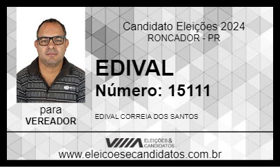 Candidato EDIVAL 2024 - RONCADOR - Eleições