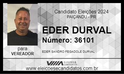 Candidato EDER DURVAL 2024 - PAIÇANDU - Eleições