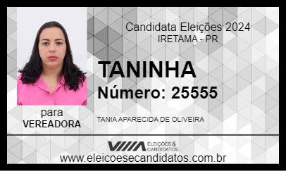 Candidato TANINHA 2024 - IRETAMA - Eleições