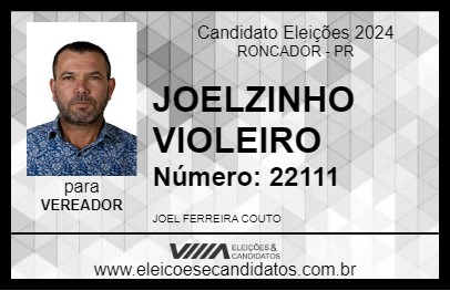 Candidato JOELZINHO VIOLEIRO 2024 - RONCADOR - Eleições