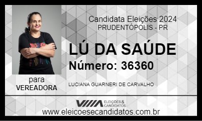 Candidato LÚ DA SAÚDE 2024 - PRUDENTÓPOLIS - Eleições