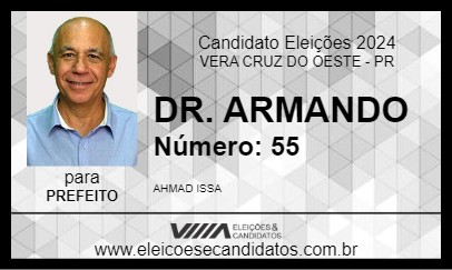 Candidato DR. ARMANDO 2024 - VERA CRUZ DO OESTE - Eleições