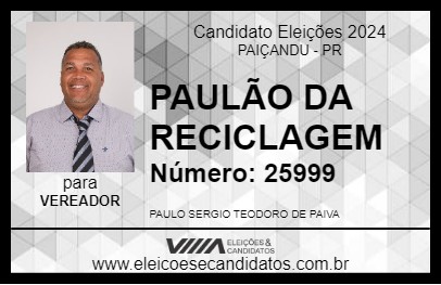 Candidato PAULÃO DA RECICLAGEM 2024 - PAIÇANDU - Eleições