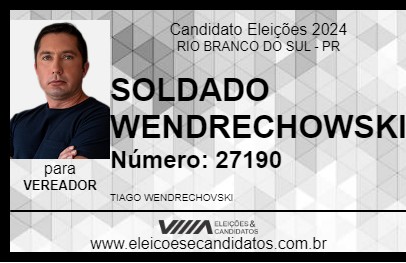 Candidato SOLDADO WENDRECHOWSKI 2024 - RIO BRANCO DO SUL - Eleições