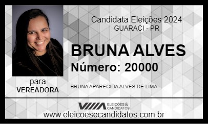 Candidato BRUNA ALVES 2024 - GUARACI - Eleições