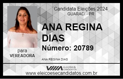 Candidato ANA REGINA DIAS  2024 - GUARACI - Eleições