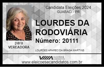 Candidato LOURDES DA RODOVIÁRIA 2024 - GUARACI - Eleições