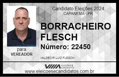 Candidato BORRACHEIRO FLESCH 2024 - CAPANEMA - Eleições