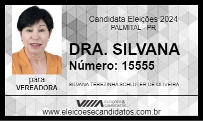 Candidato DRA. SILVANA 2024 - PALMITAL - Eleições