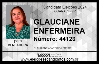 Candidato GLAUCIANE ENFERMEIRA 2024 - GUARACI - Eleições