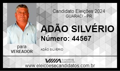 Candidato ADÃO SILVÉRIO 2024 - GUARACI - Eleições