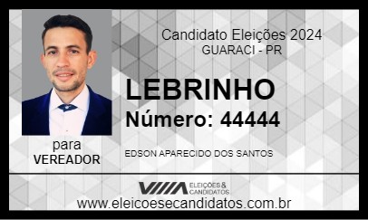 Candidato LEBRINHO 2024 - GUARACI - Eleições