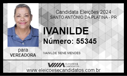 Candidato IVANILDE 2024 - SANTO ANTÔNIO DA PLATINA - Eleições