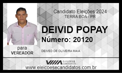 Candidato DEIVID POPAY 2024 - TERRA BOA - Eleições