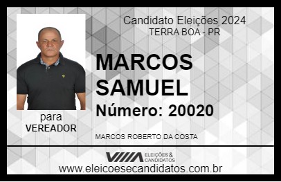 Candidato MARCOS SAMUEL 2024 - TERRA BOA - Eleições