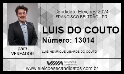 Candidato LUIS DO COUTO 2024 - FRANCISCO BELTRÃO - Eleições