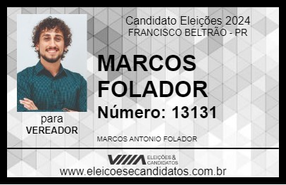 Candidato MARCOS FOLADOR 2024 - FRANCISCO BELTRÃO - Eleições