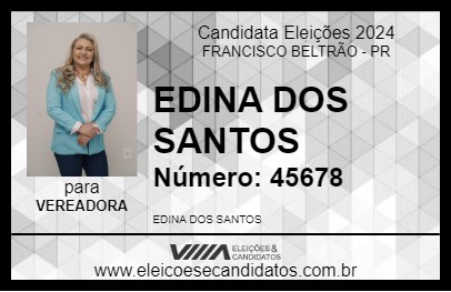 Candidato EDINA DOS SANTOS 2024 - FRANCISCO BELTRÃO - Eleições