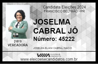 Candidato JOSELMA CABRAL  JÔ 2024 - FRANCISCO BELTRÃO - Eleições