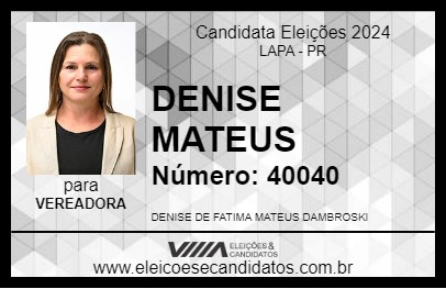 Candidato DENISE MATEUS 2024 - LAPA - Eleições