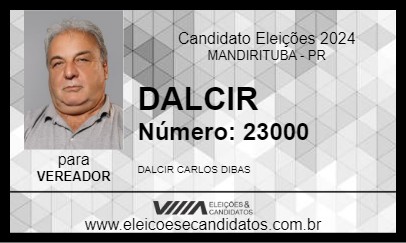 Candidato DALCIR 2024 - MANDIRITUBA - Eleições