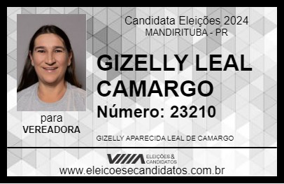 Candidato GIZELLY LEAL CAMARGO 2024 - MANDIRITUBA - Eleições