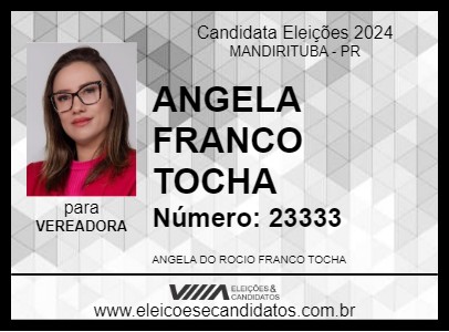 Candidato ANGELA FRANCO TOCHA 2024 - MANDIRITUBA - Eleições