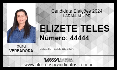 Candidato ELIZETE TELES 2024 - LARANJAL - Eleições