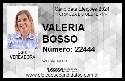 Candidato VALERIA BOSSO 2024 - FORMOSA DO OESTE - Eleições