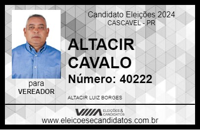 Candidato ALTACIR CAVALO 2024 - CASCAVEL - Eleições