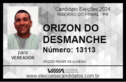 Candidato ORIZON DO DESMANCHE 2024 - RIBEIRÃO DO PINHAL - Eleições