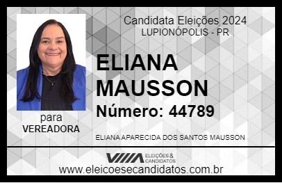 Candidato ELIANA MAUSSON 2024 - LUPIONÓPOLIS - Eleições