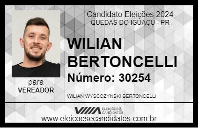 Candidato WILIAN BERTONCELLI 2024 - QUEDAS DO IGUAÇU - Eleições