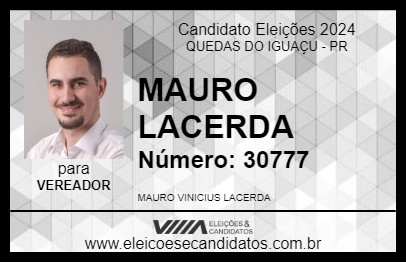 Candidato MAURO LACERDA 2024 - QUEDAS DO IGUAÇU - Eleições