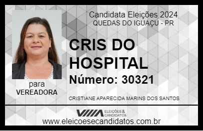 Candidato CRIS DO HOSPITAL 2024 - QUEDAS DO IGUAÇU - Eleições