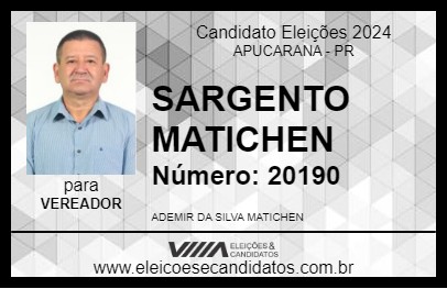 Candidato SARGENTO MATICHEN 2024 - APUCARANA - Eleições