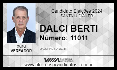 Candidato DALCI BERTI 2024 - SANTA LÚCIA - Eleições