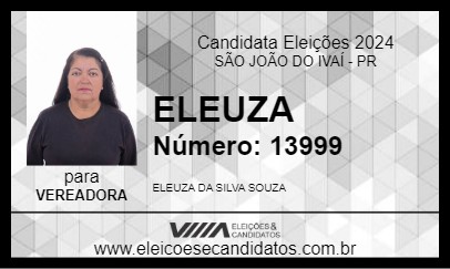 Candidato ELEUZA 2024 - SÃO JOÃO DO IVAÍ - Eleições