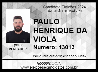 Candidato PAULO HENRIQUE DA VIOLA 2024 - SÃO JOÃO DO IVAÍ - Eleições