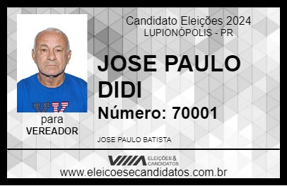 Candidato JOSE PAULO DIDI 2024 - LUPIONÓPOLIS - Eleições