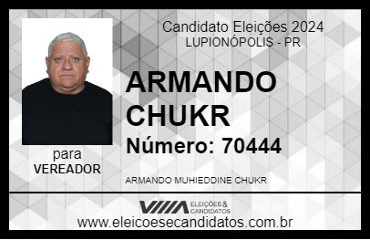 Candidato ARMANDO CHUKR 2024 - LUPIONÓPOLIS - Eleições