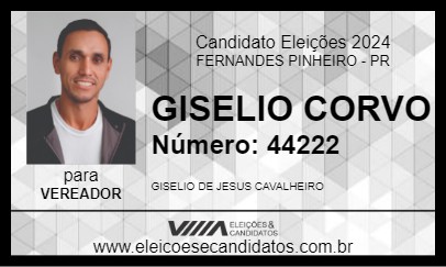 Candidato GISELIO CORVO 2024 - FERNANDES PINHEIRO - Eleições